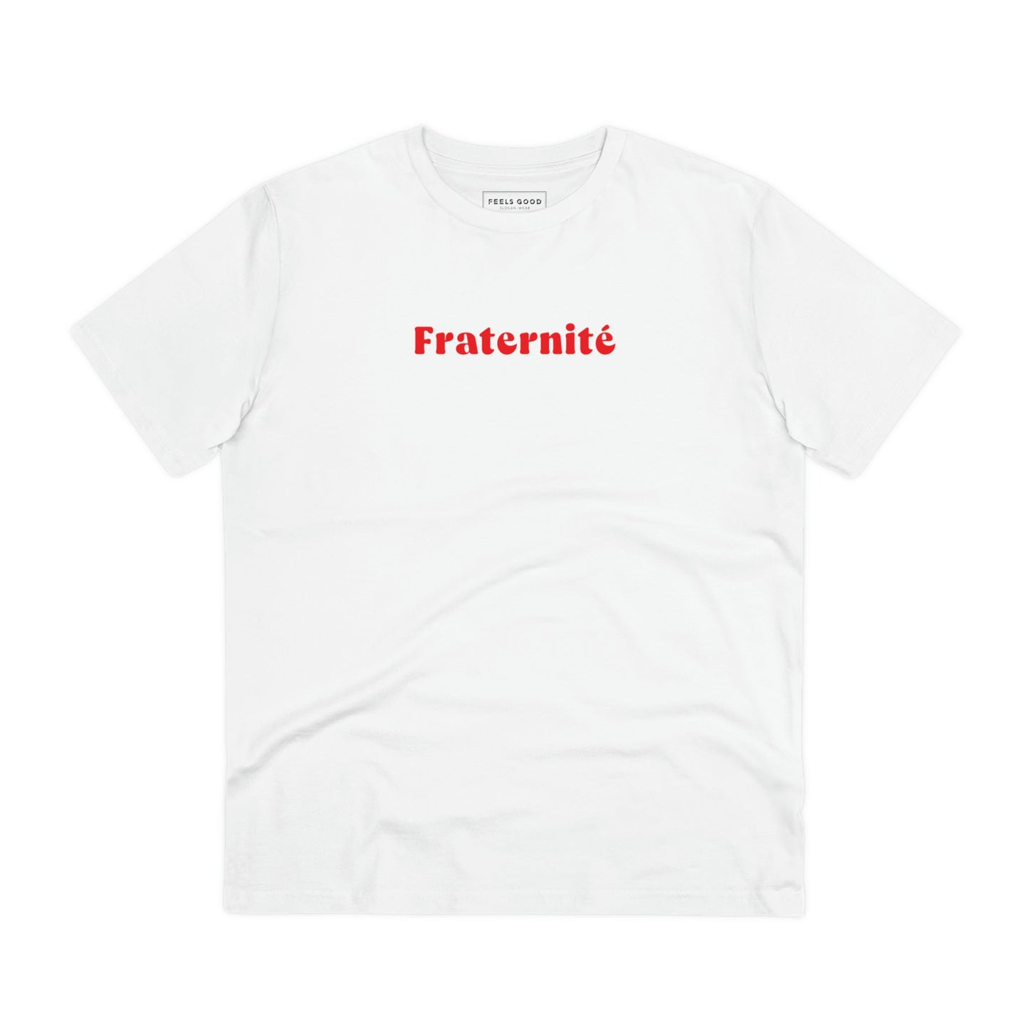 Francophile 'Sisterhood & Brotherhood' Organic Cotton T-shirt - Francophile Tshirt