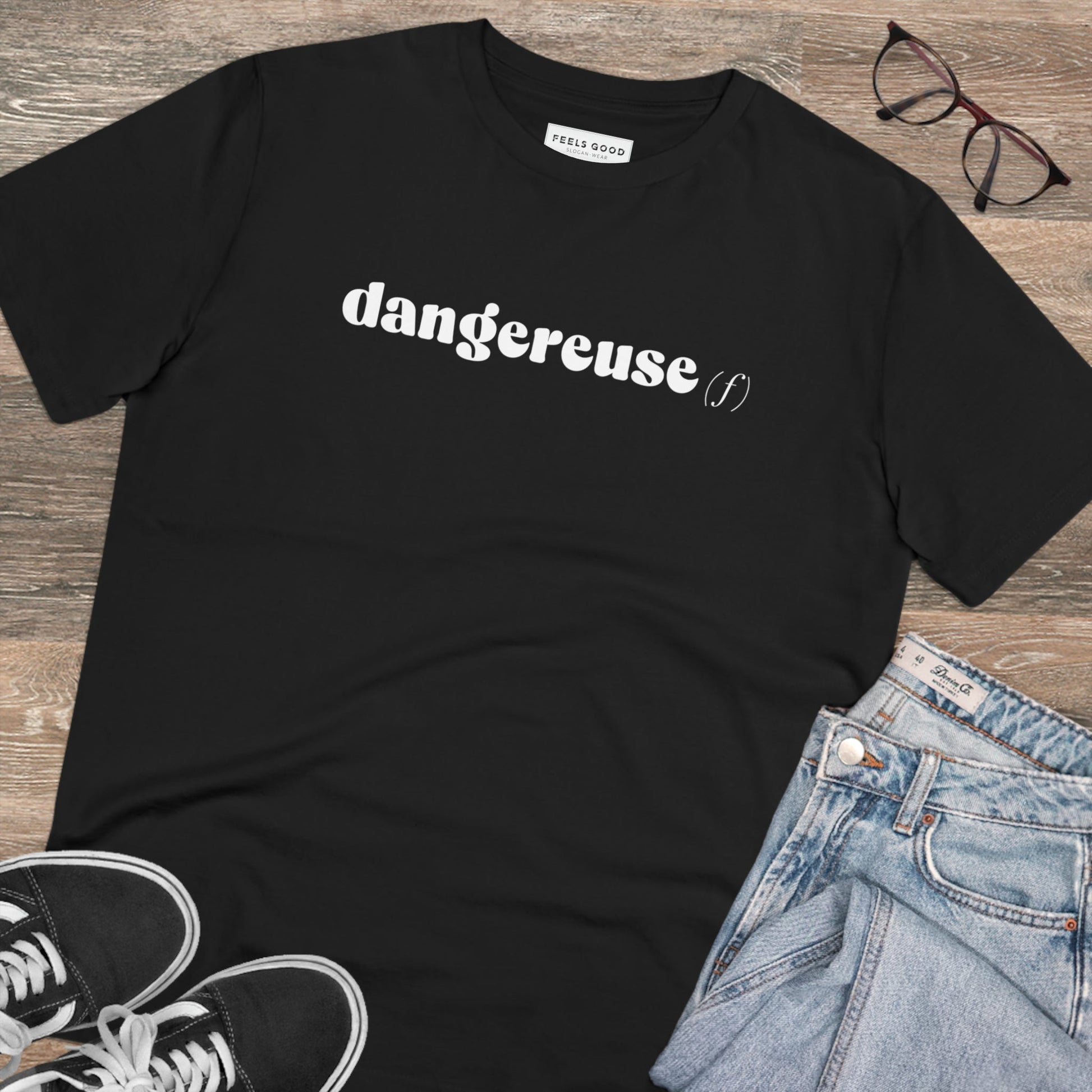 Francophile 'The Dangerous Female' Organic Cotton T-shirt - Francophile Tshirt