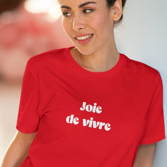 Francophile 'The Joy Of Life' Organic Cotton T-shirt - Francophile Tshirt