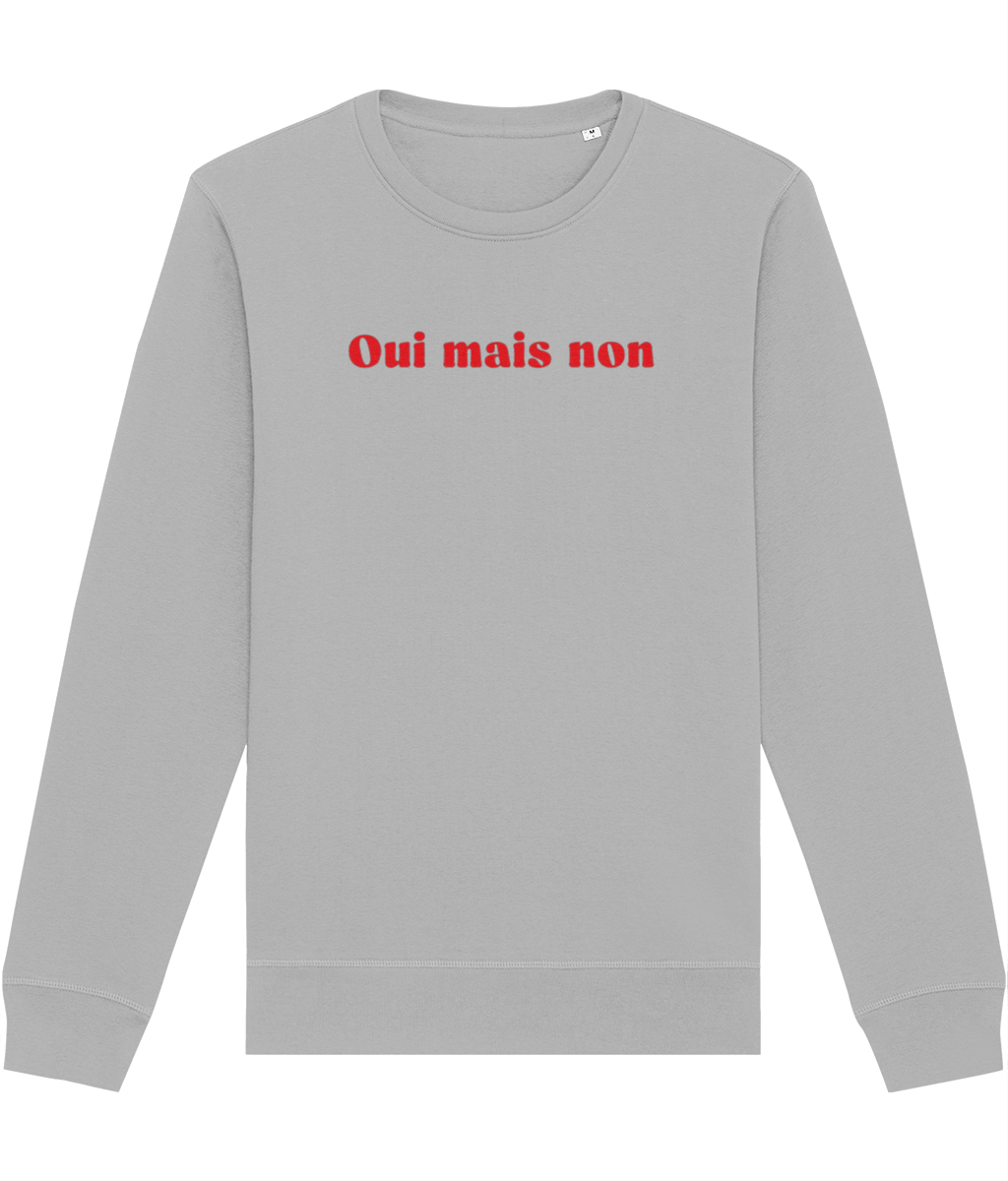 Francophile 'Yes But No' Organic Cotton Sweatshirt - French Gift