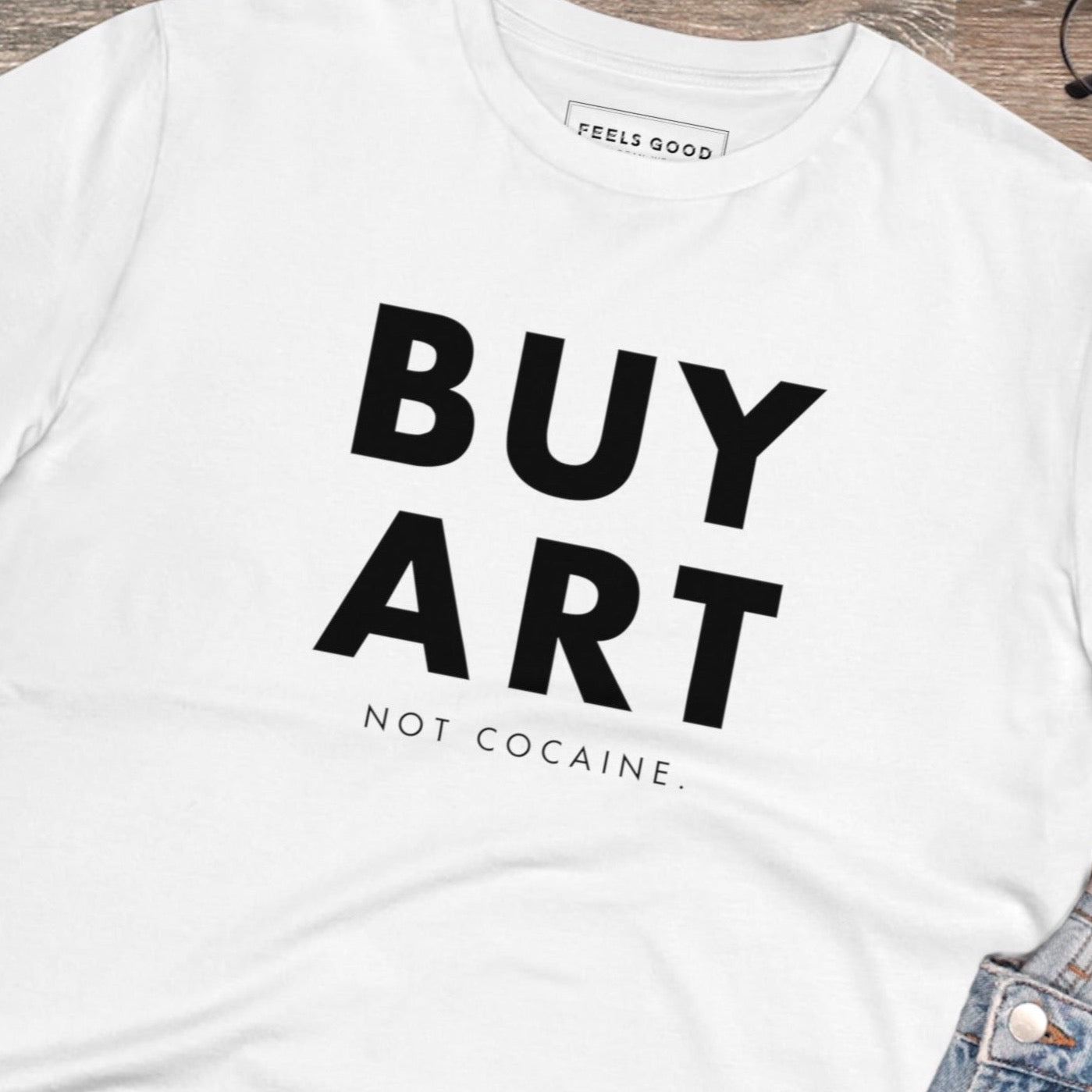 Hip Hop 'Buy Art, Not Cocaine' Organic Cotton T-shirt - Cool Tshirt