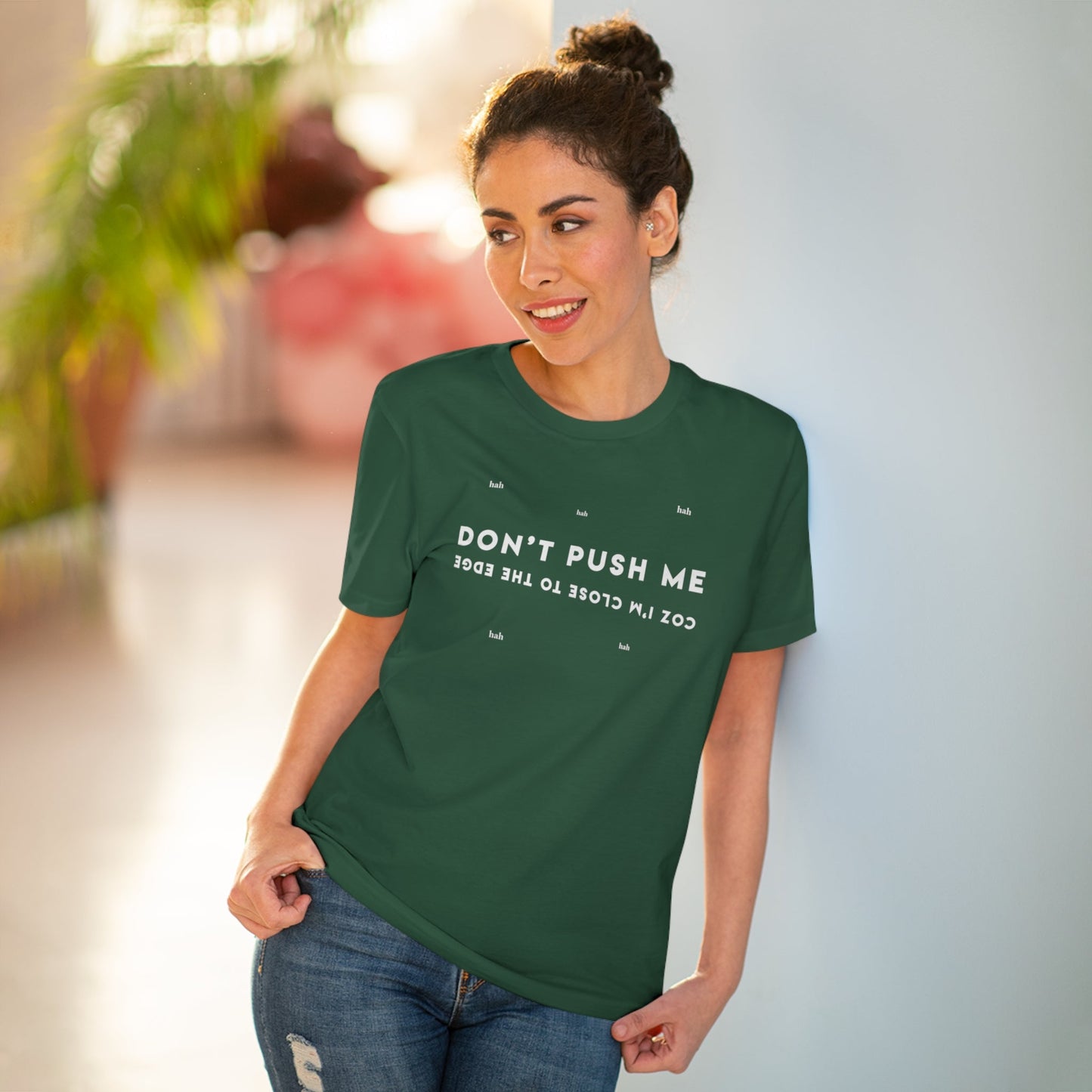 Hip Hop 'Don't Push Me…' Organic Cotton T-shirt - Don't Push Me