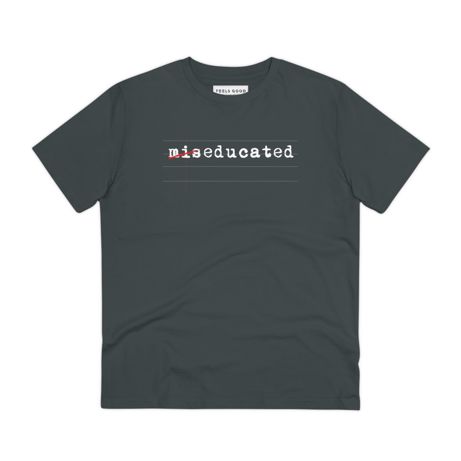 Hip Hop 'Miseducated' Organic Cotton T-shirt - Hip Hop Tshirt