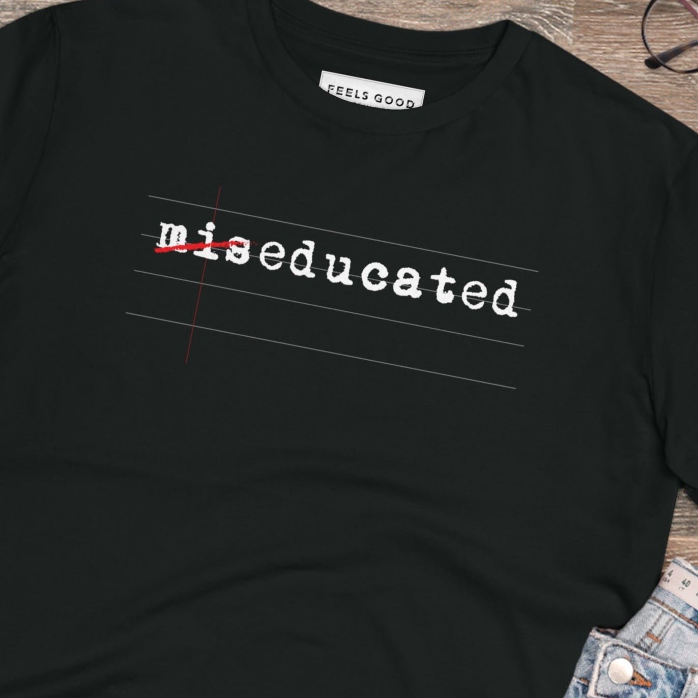 Hip Hop 'Miseducated' Organic Cotton T-shirt - Hip Hop Tshirt