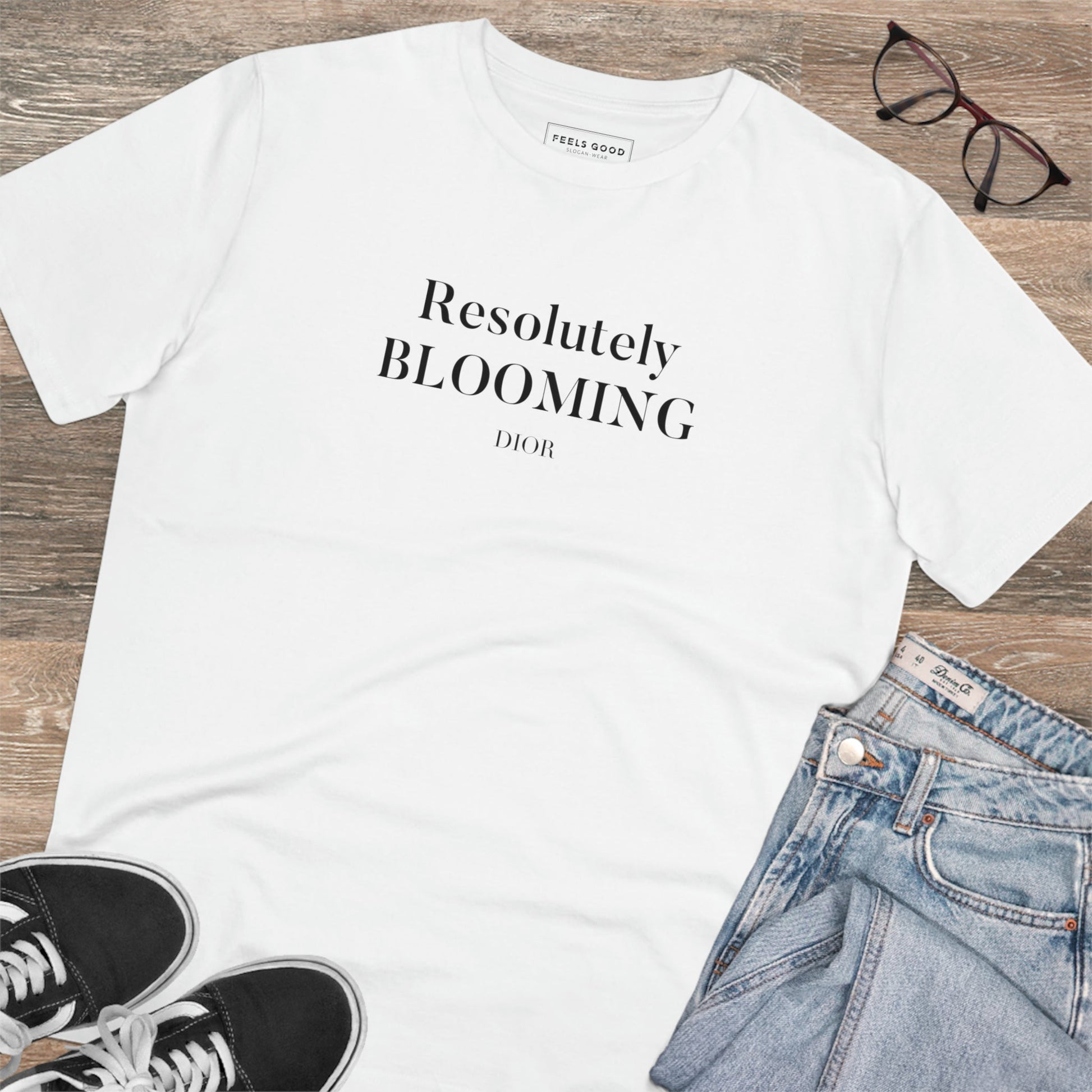 Inspirational Quote 'Blooming' Dior Organic Cotton T-shirt - Dior Tshirt