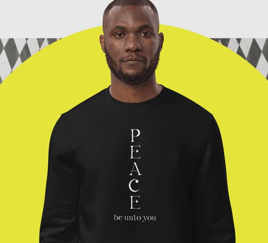 Meditation 'Peace Be Unto You' Organic Cotton Sweatshirt - Peace Be Un To You