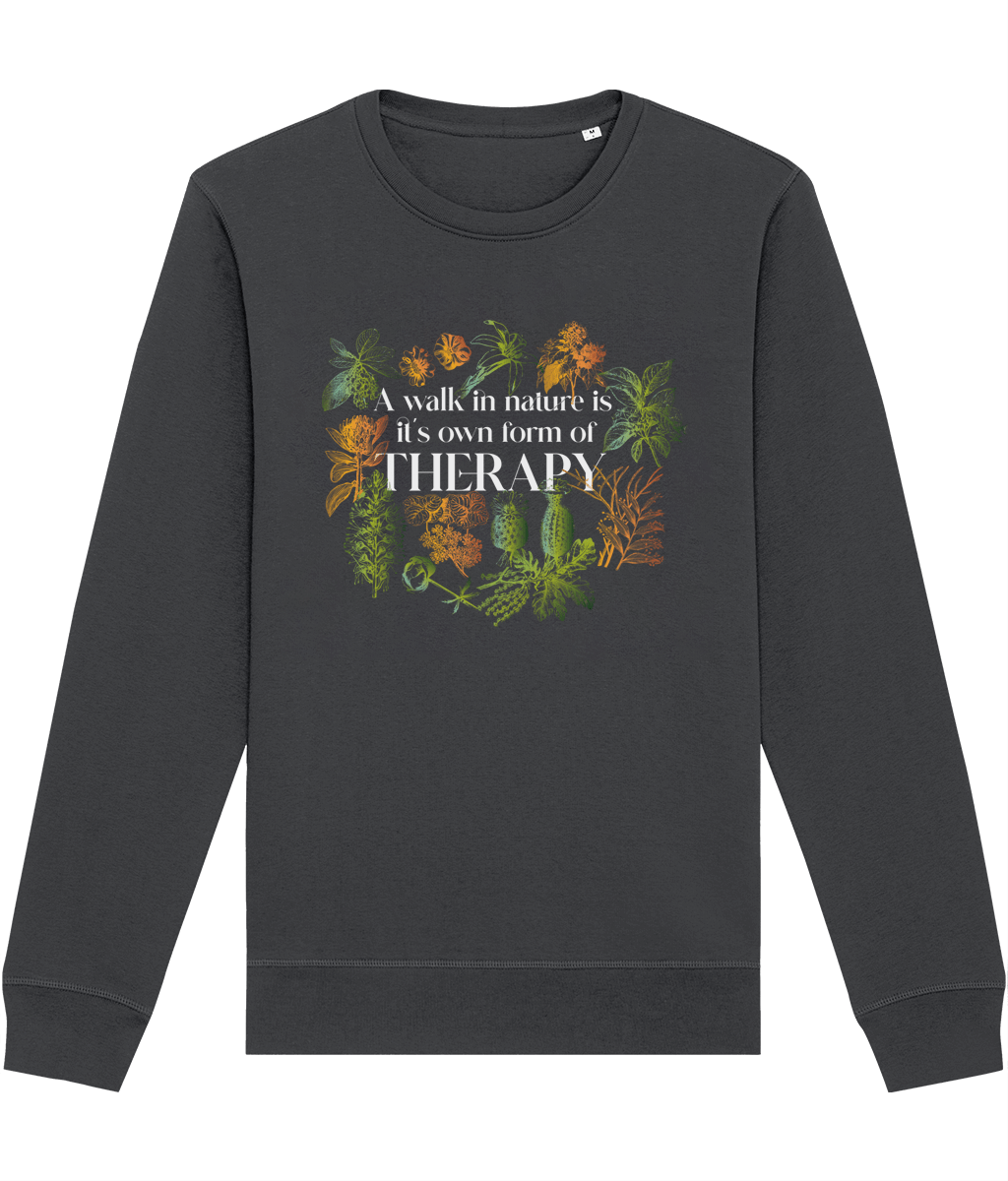 Meditation slogan 'Walk In Nature Therapy' Organic Cotton Sweatshirt - Fun Sweatshirt