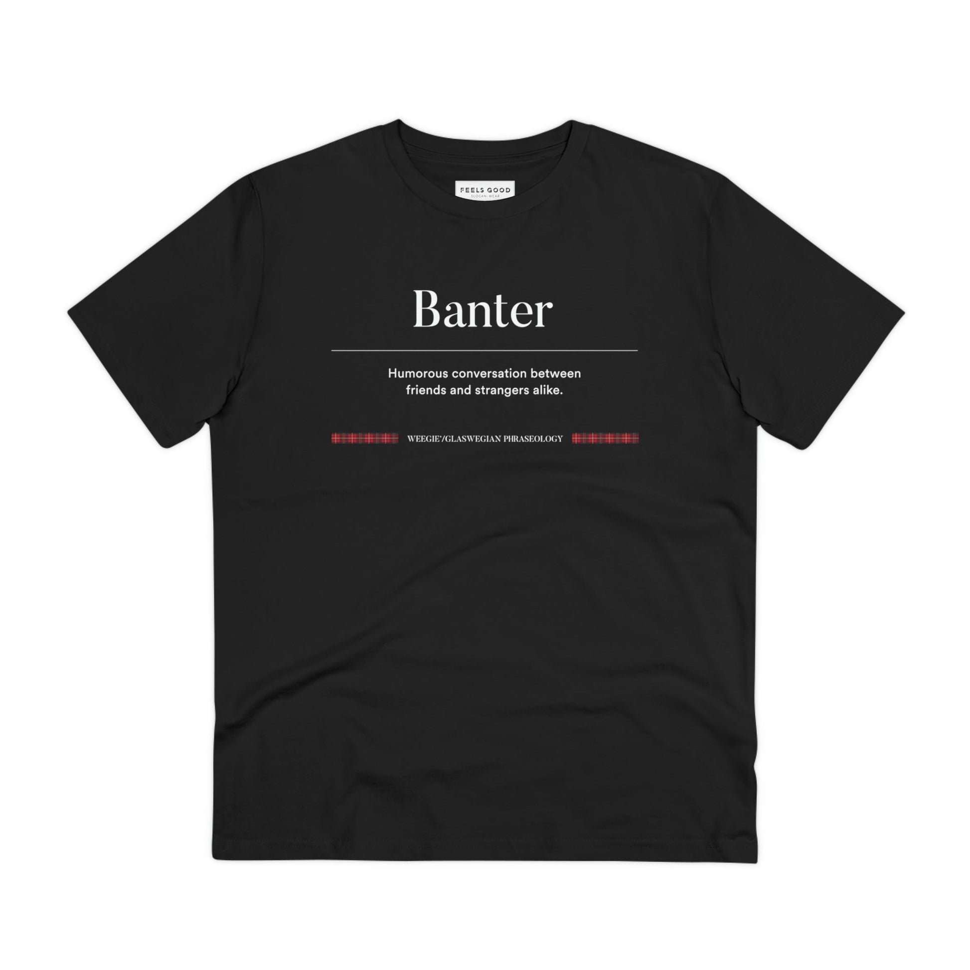 Organic Cotton 'Banter' Glaswegian Slang T-shirt - Eco Tshirt