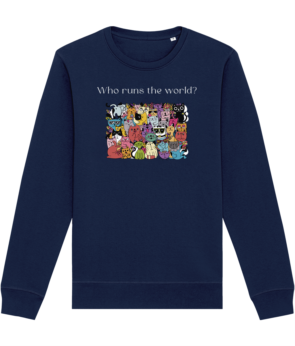 Organic Cotton 'Cats Run The World' Funny Cat Sweatshirt - Cat Sweatshirt