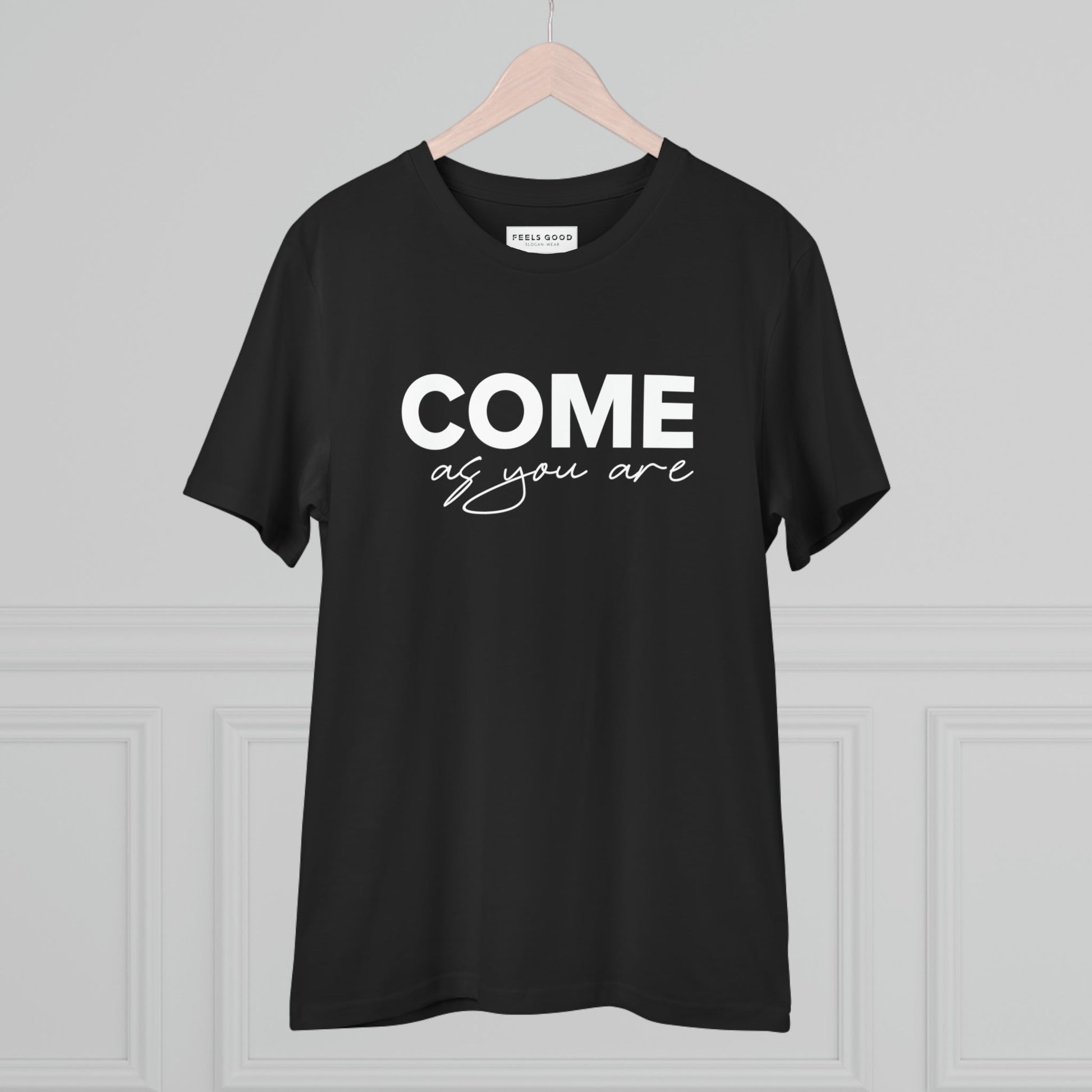 Organic Cotton 'Come As You Are' T-shirt - Fun Tshirt