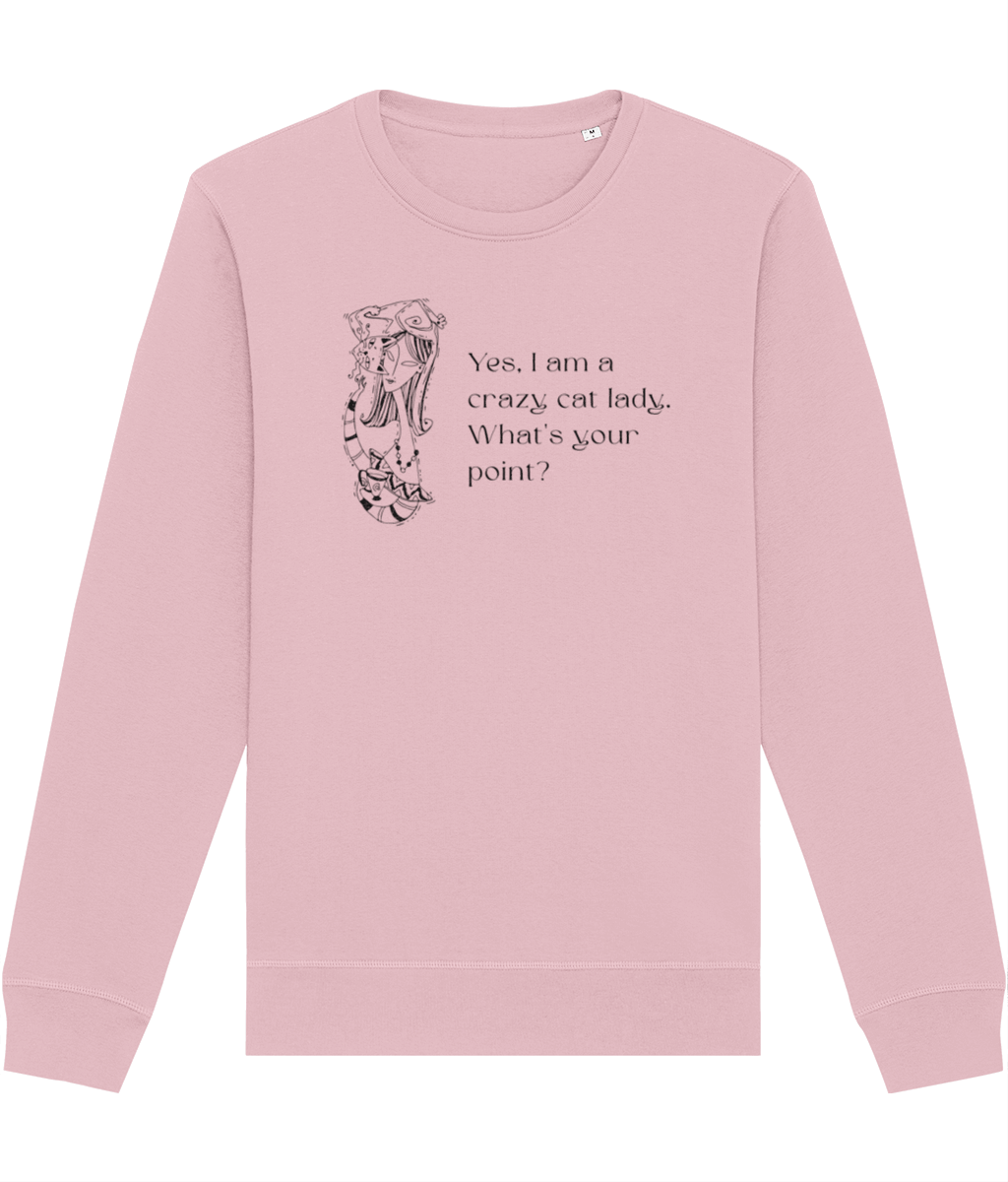 Organic Cotton 'Crazy Cat Lady' Funny Cat Sweatshirt - Cat Sweatshirt