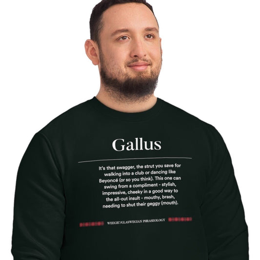 Organic Cotton 'Gallus' Glaswegian Slang Sweatshirt - Glaswegian Sweatshirt