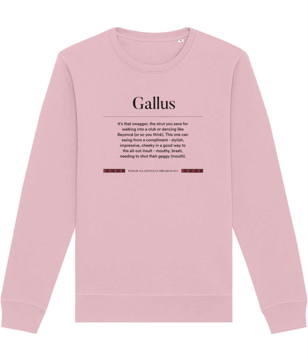 Organic Cotton 'Gallus' Glaswegian Slang Sweatshirt - Glaswegian Sweatshirt