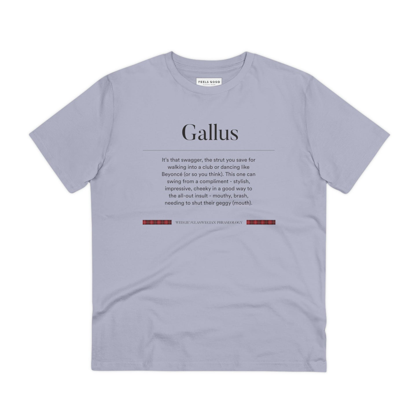 Organic Cotton 'Gallus' Glaswegian Slang T-shirt - Eco Tshirt