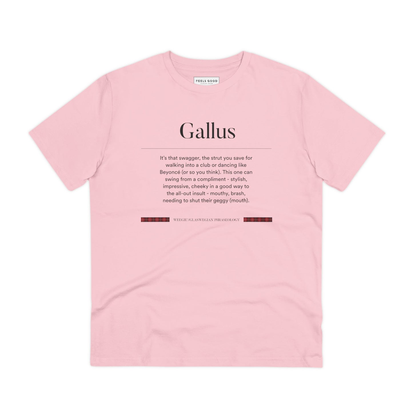 Organic Cotton 'Gallus' Glaswegian Slang T-shirt - Eco Tshirt