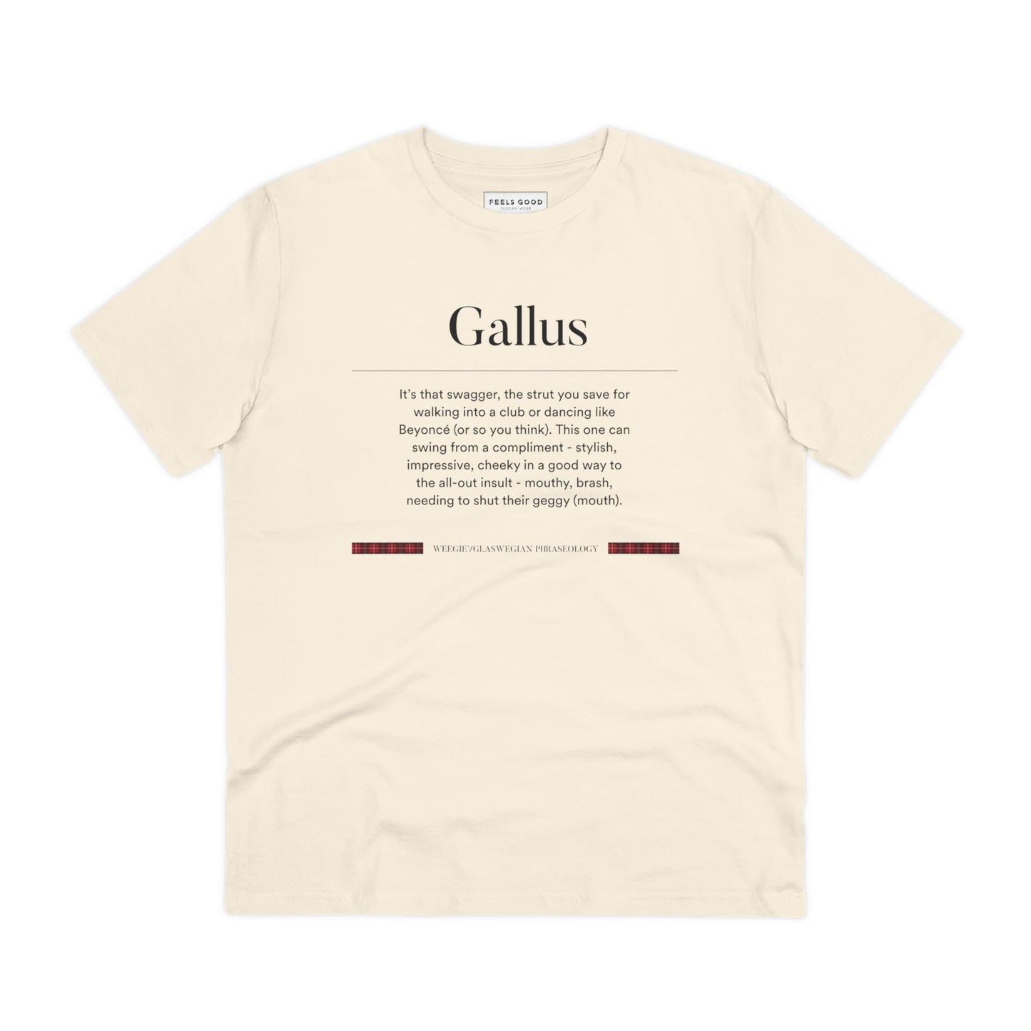 Organic Cotton 'Gallus' Glaswegian Slang T-shirt - Eco Tshirt