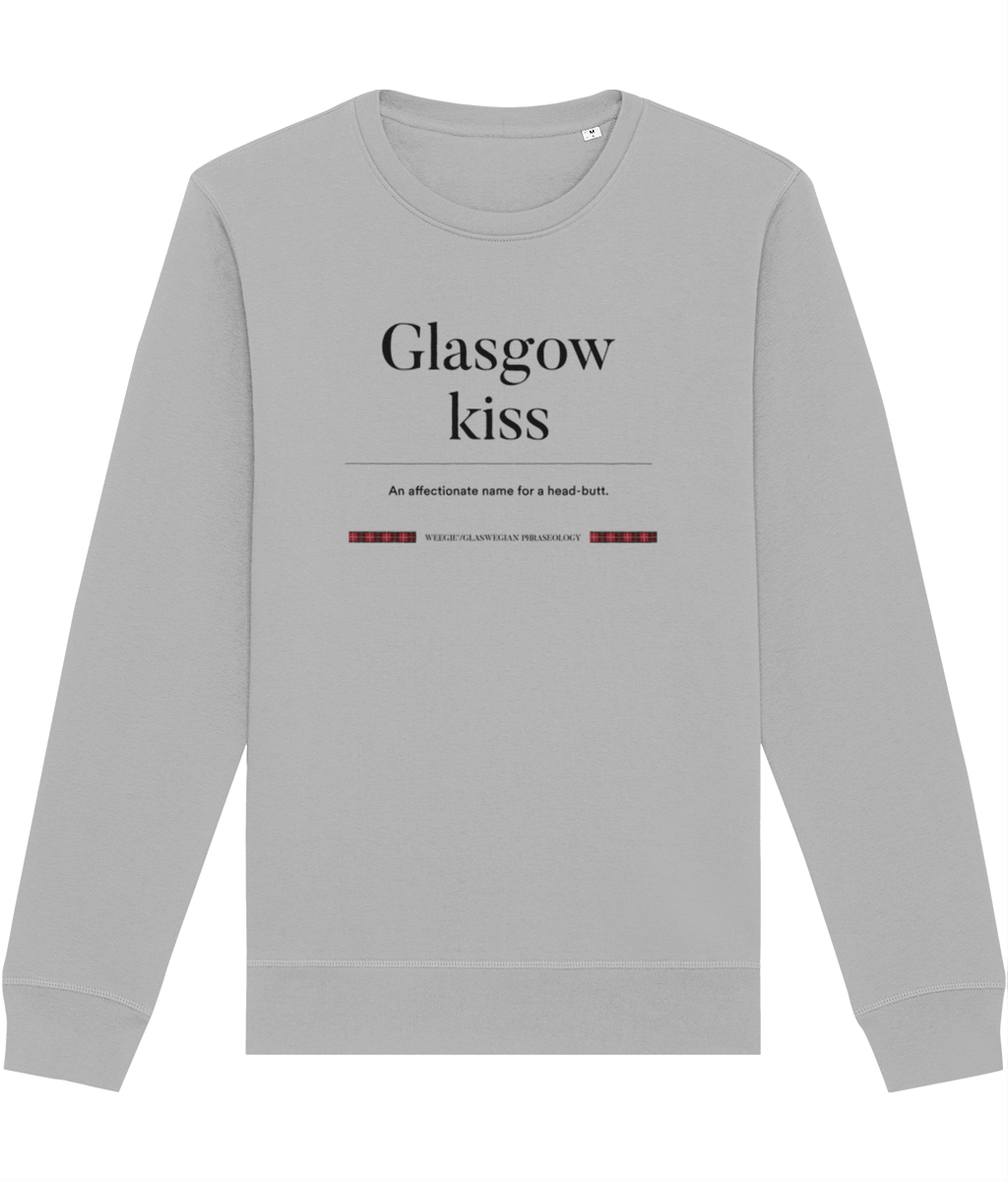 Organic Cotton 'Glasgow Kiss' Glaswegian Slang Sweatshirt - Glasgow Sweatshirt