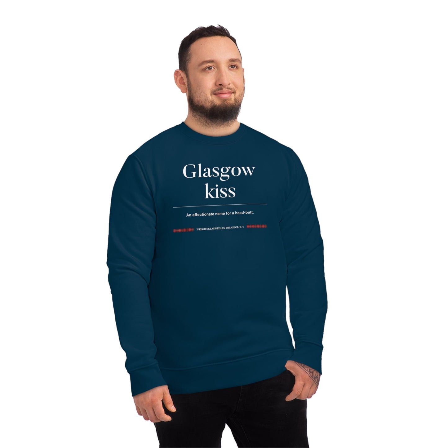 Organic cotton Glasgow Kiss sweatshirt with Scottish phrases funny in Glaswegian slang