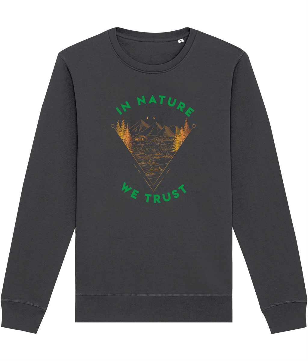 Organic Cotton 'In Nature We Trust' Sweatshirt - Fun Sweatshirt