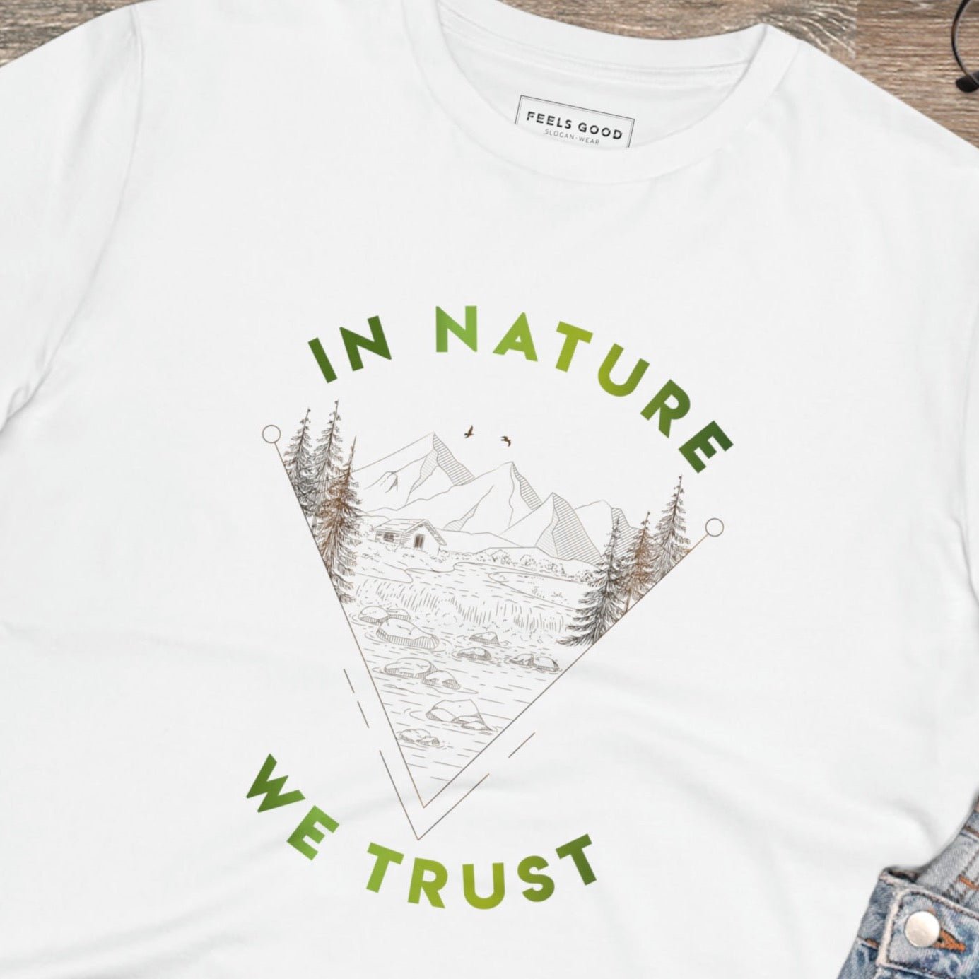 Organic Cotton 'In Nature We Trust' T-shirt - Fun Tshirt