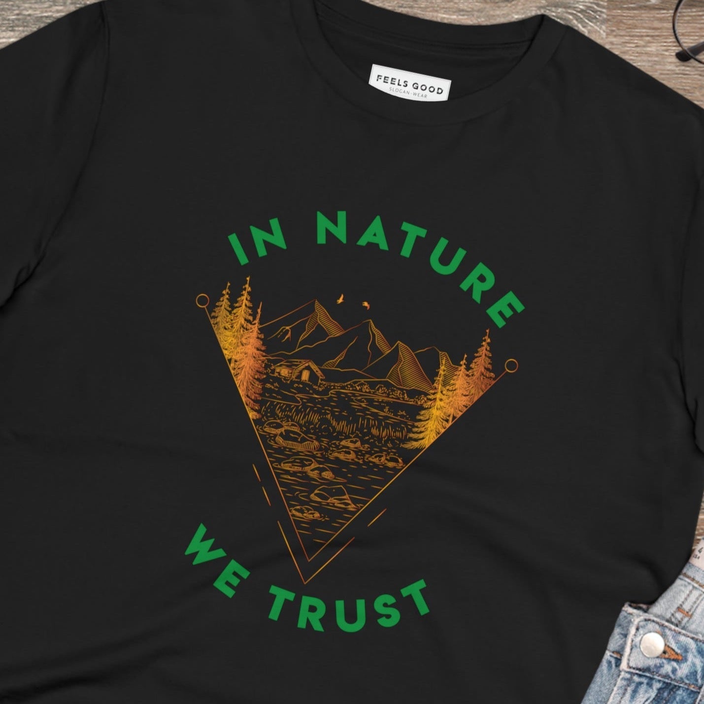 Organic Cotton 'In Nature We Trust' T-shirt - Fun Tshirt