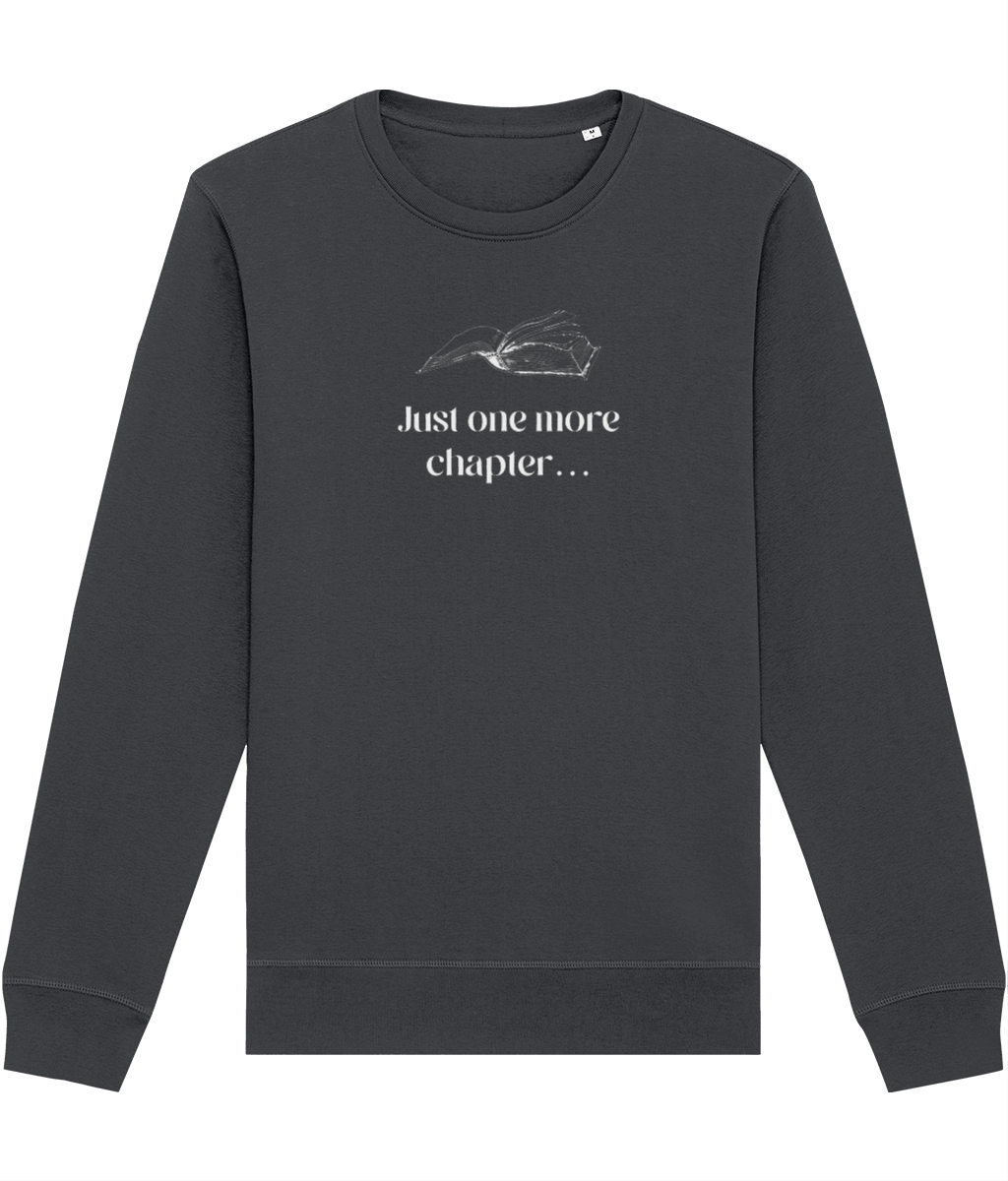 Organic Cotton 'Just One More Chapter…' Books Sweatshirt - Book worm