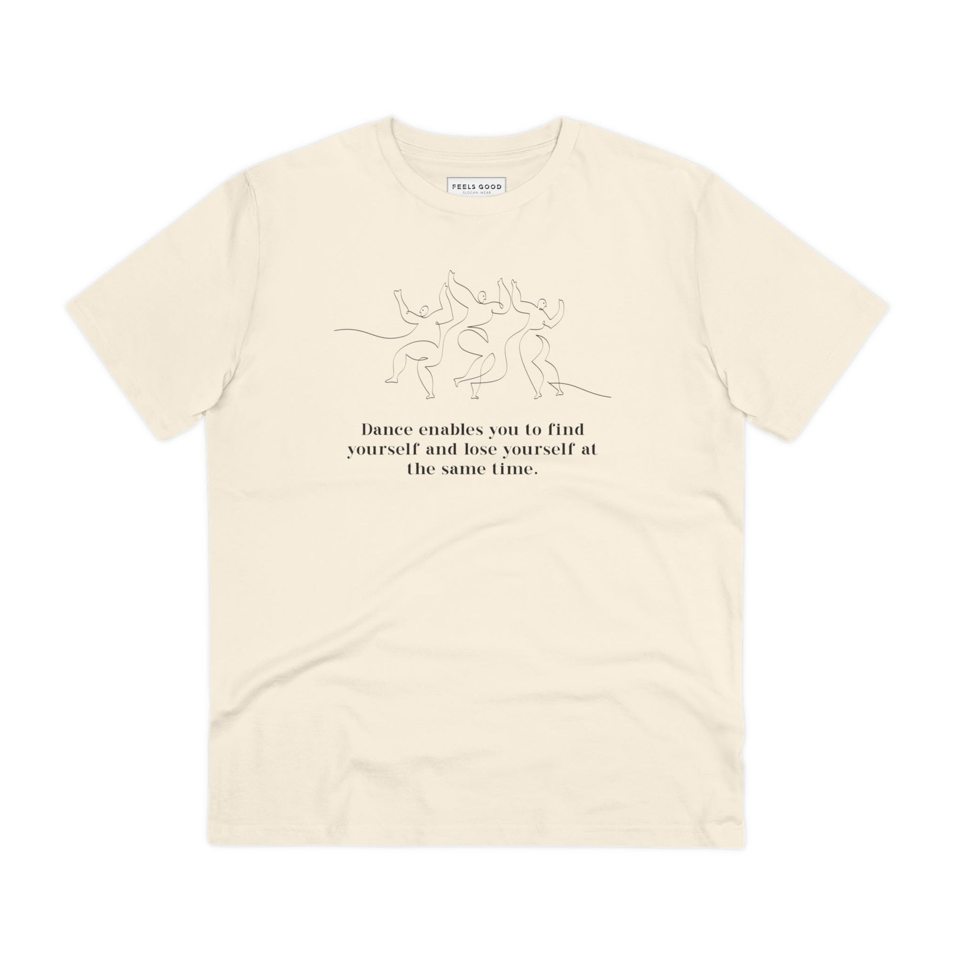 Organic Cotton 'Lose Yourself In Dance' Dance T-shirt - Eco Tee