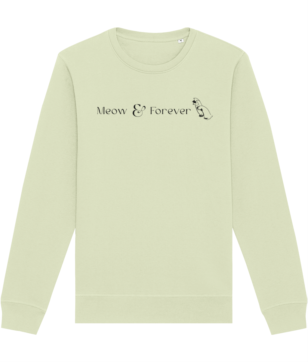 Organic Cotton 'Meow & Forever' Funny Cat Sweatshirt - Cat Sweatshirt