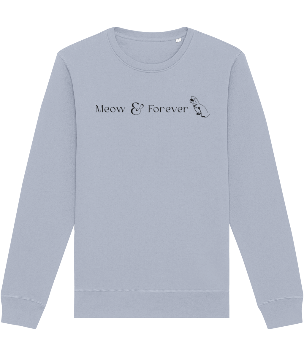 Organic Cotton 'Meow & Forever' Funny Cat Sweatshirt - Cat Sweatshirt