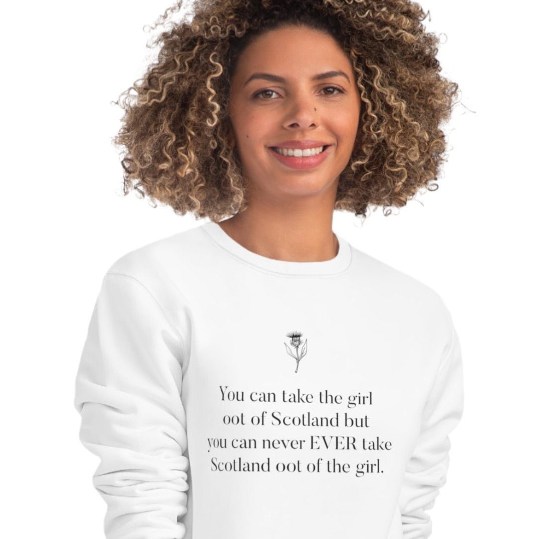 Organic Cotton 'Scottish Girl Always' Scotland Sweatshirt - Glaswegian Sweatshirt