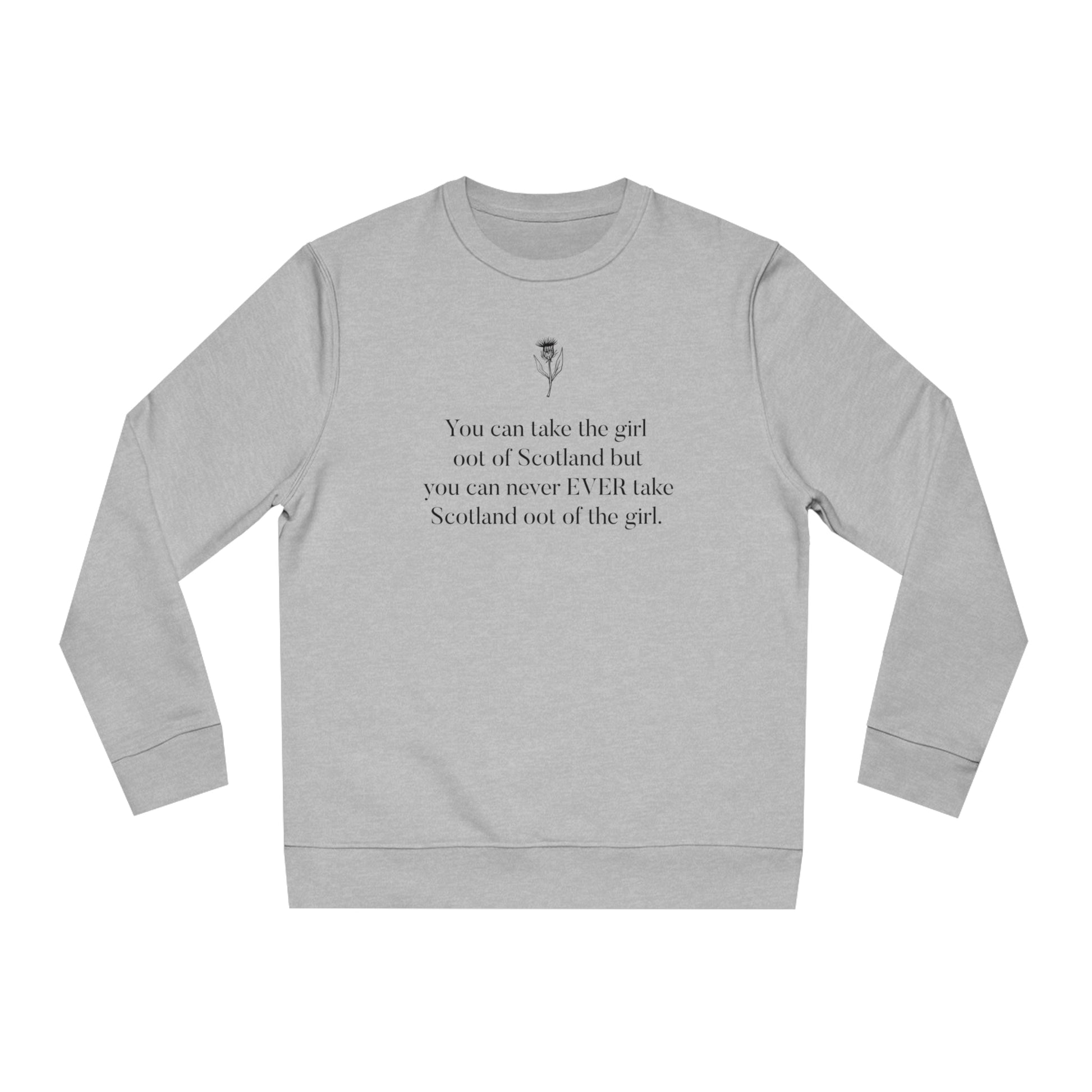 Organic Cotton 'Scottish Girl Always' Scotland Sweatshirt - Glaswegian Sweatshirt