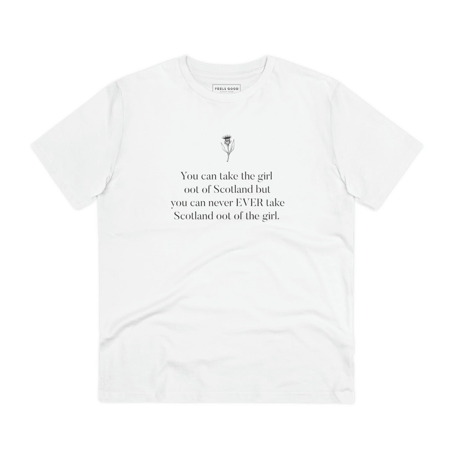 Organic Cotton 'Scottish Girl Always' Scotland T-shirt - Eco Tshirt