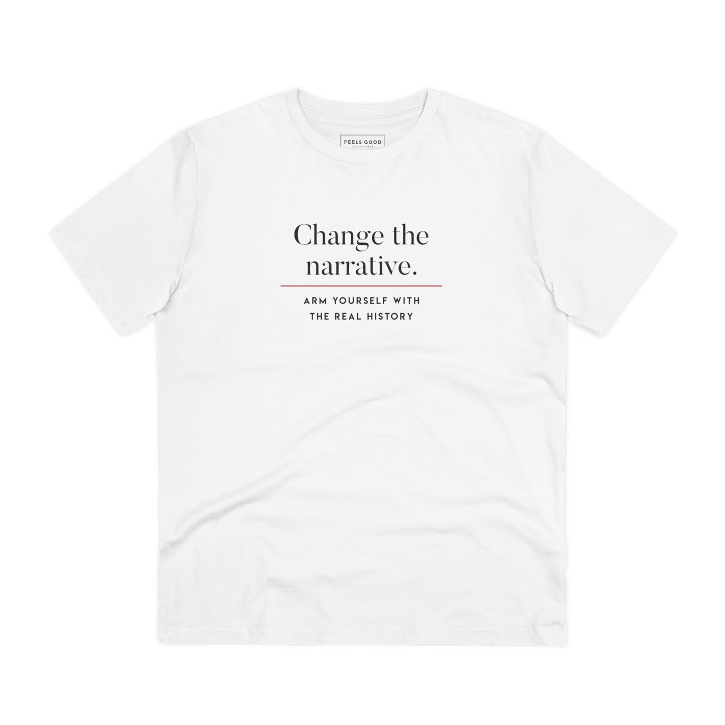 Positive 'Change History' Organic Cotton T-shirt - Change Tshirt