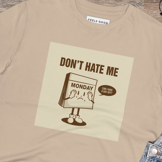 Positive 'I Don't Hate Mondays' Retro Organic Cotton T-shirt - Fun Tshirt