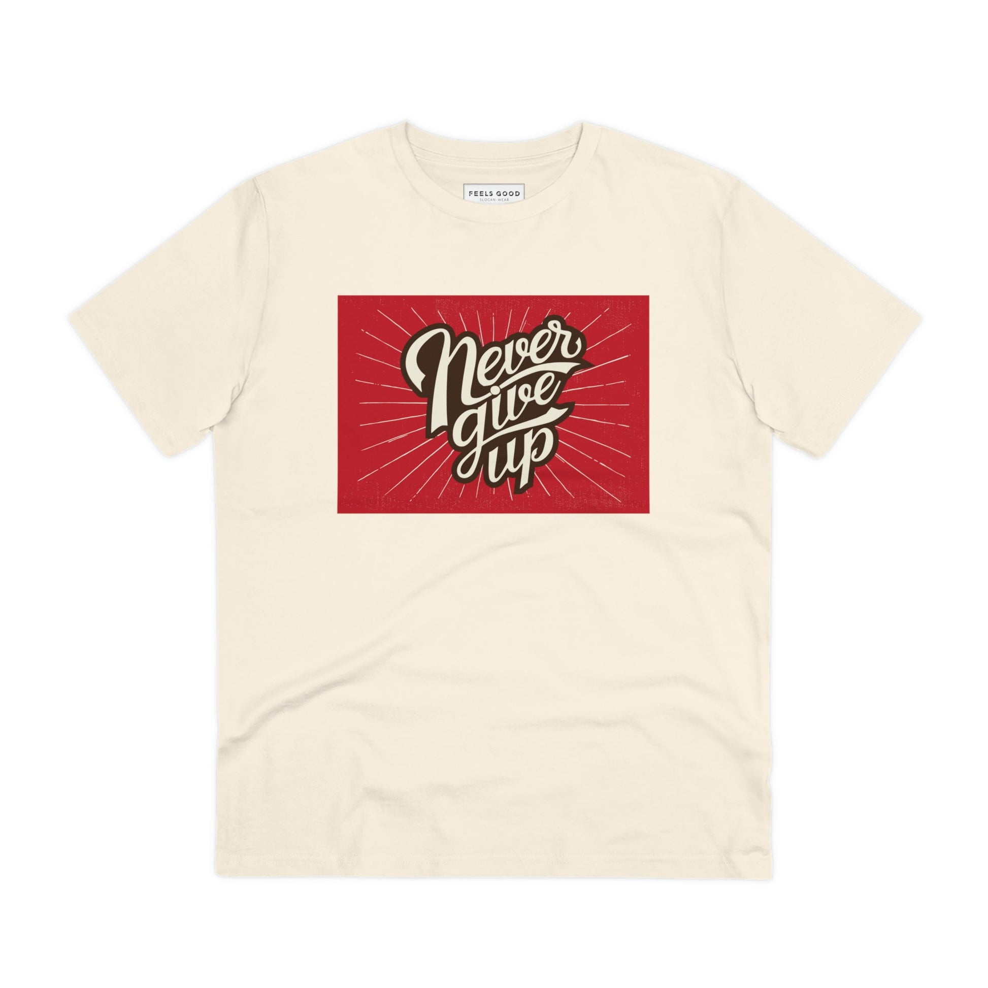 Positive 'Never Give Up' Retro Organic Cotton T-shirt - Fun Tshirt
