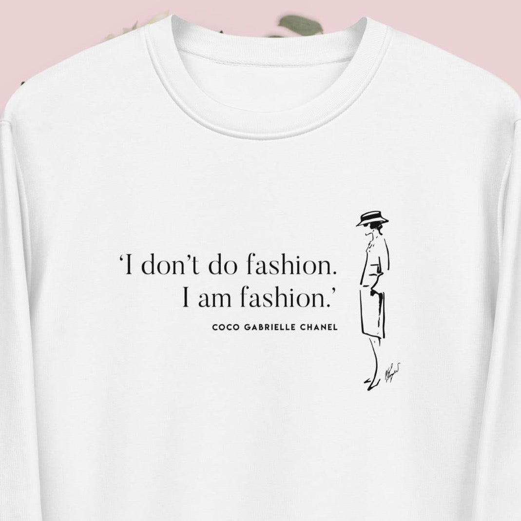 Quotes 'I Am Fashion' Coco Organic Cotton Sweatshirt - Chanel Sweatshirt