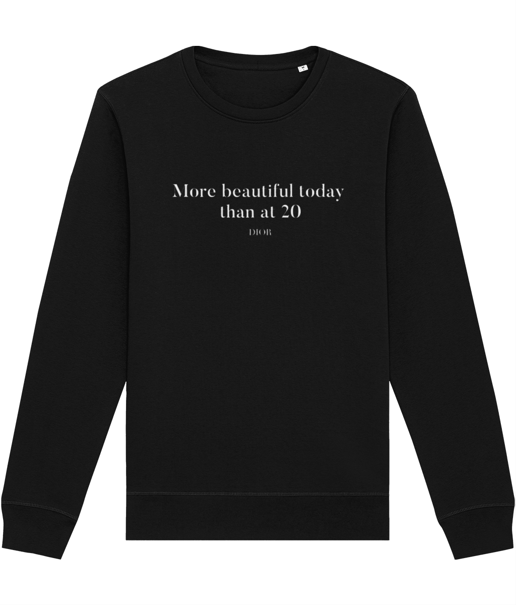 Quotes 'More Beautiful Now' Dior Organic Cotton Sweatshirt - Dior Sweatshirt