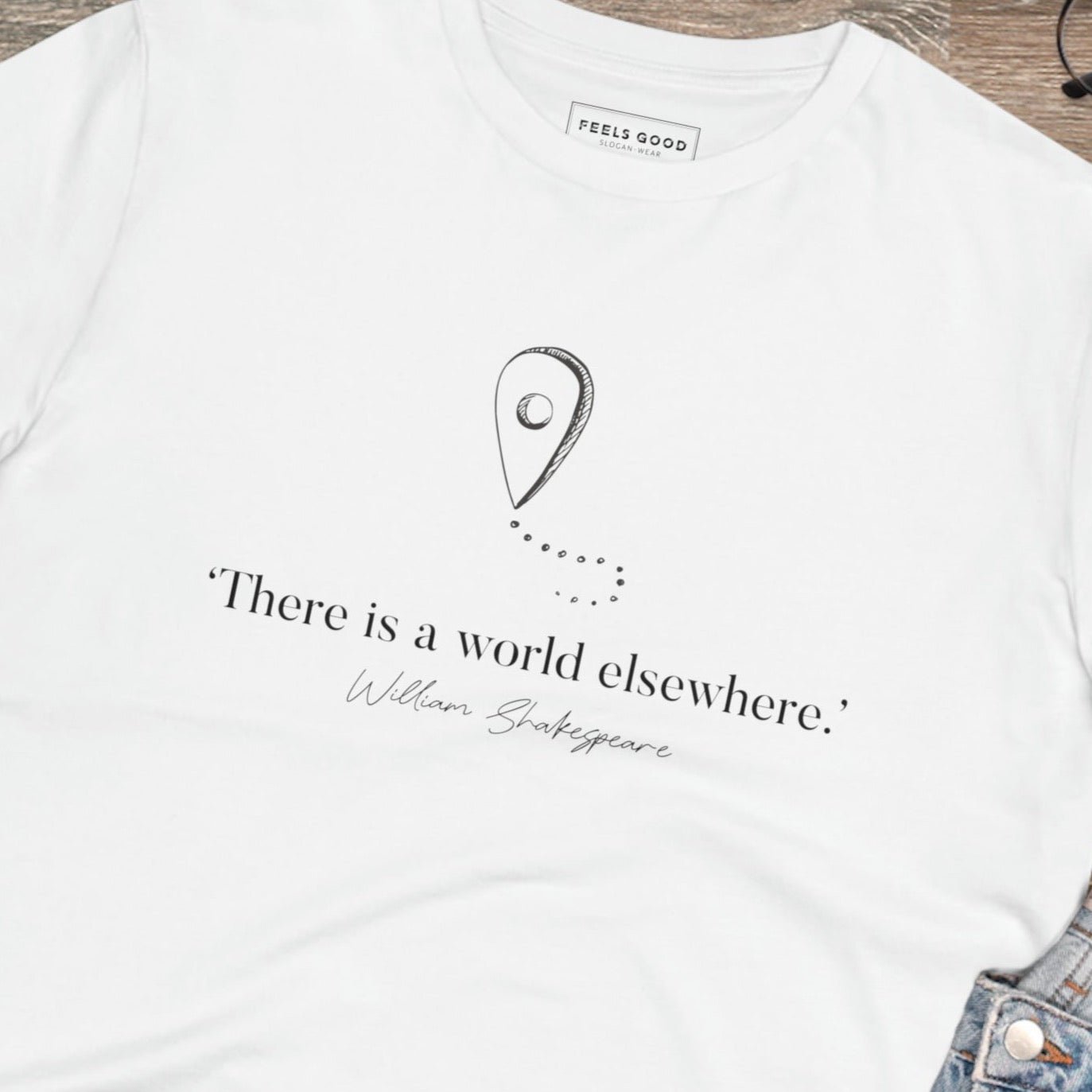 Travel 'World Elsewhere' Shakespeare Organic Cotton T-shirt - Earth Tshirt