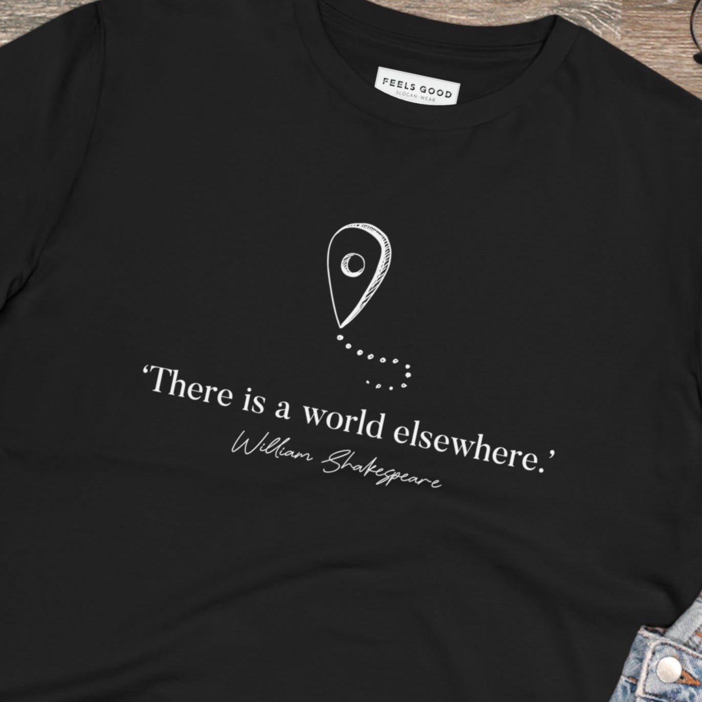 Travel 'World Elsewhere' Shakespeare Organic Cotton T-shirt - Earth Tshirt