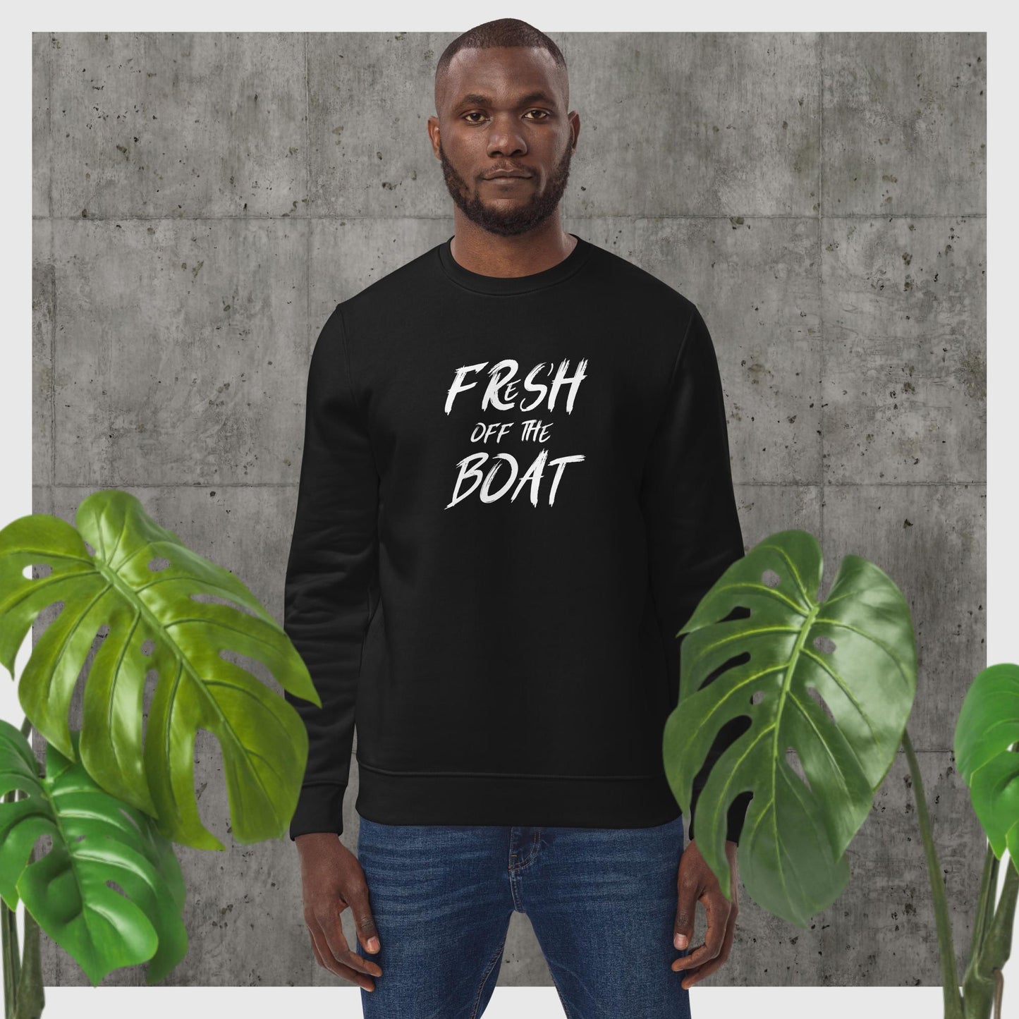 Urban 'Fresh Off The Boat' Organic Cotton Sweatshirt - Fun Sweatshirt