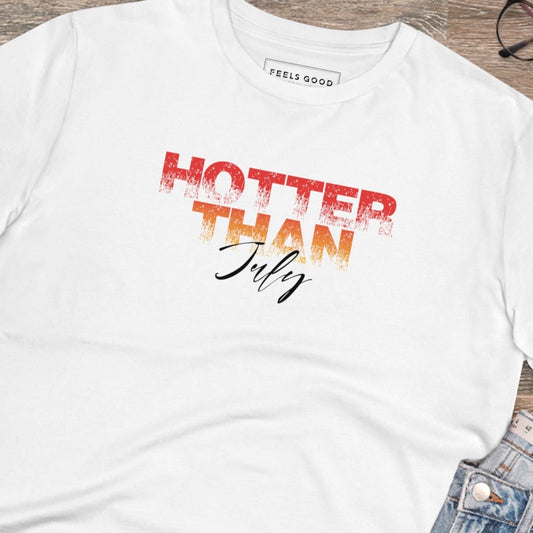 Urban 'Hotter Than July' Organic Cotton T-shirt - Hotter Than July Tshirt