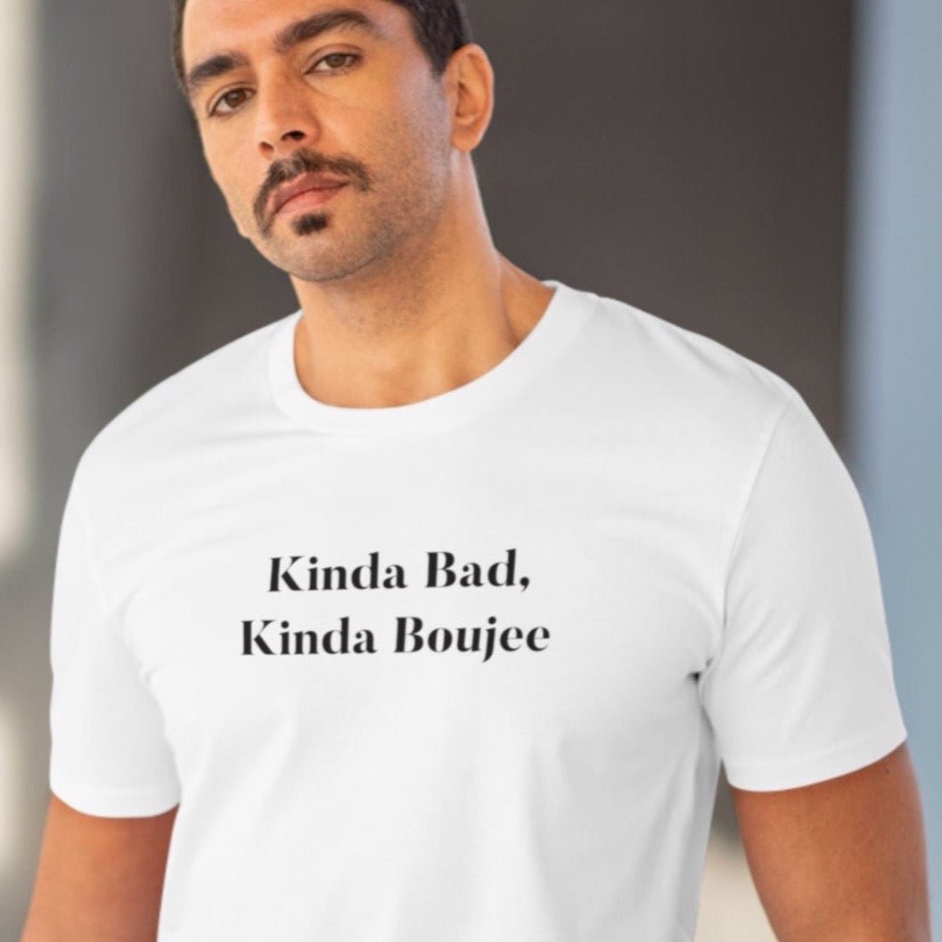 Urban 'Kinda Bad, Kinda Boujee' Organic Cotton T-shirt - Kinda Bad