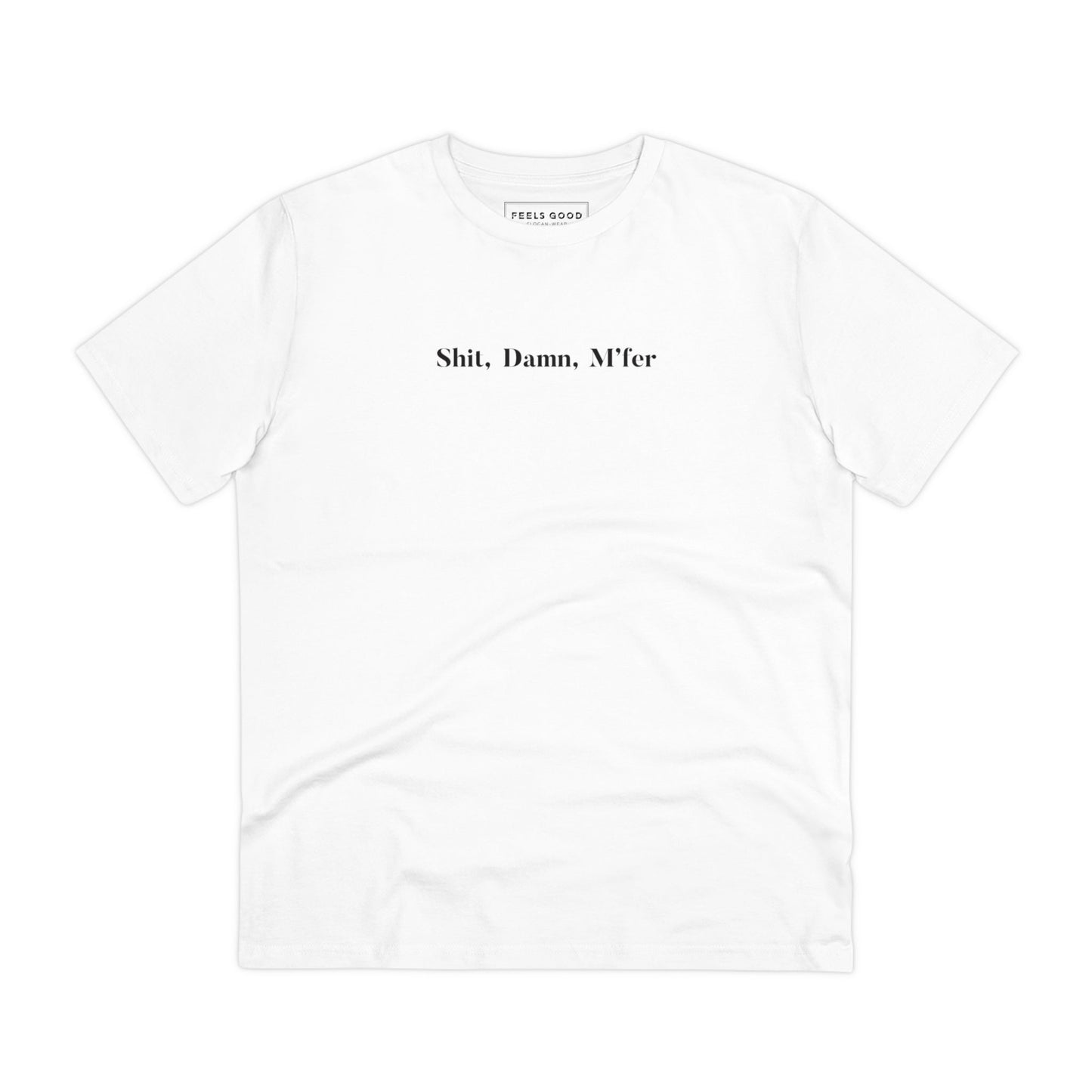 Urban 'Shit, Damn, M'fer' D'Angelo Organic Cotton T-shirt - Hip Hop Tshirt
